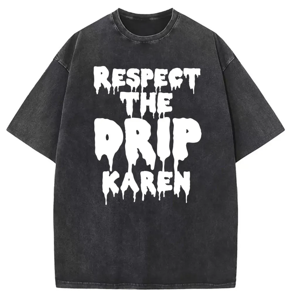 

Respect The Drip Karen Funny Meme Printing Funny Long Sleeve Men Sweatshirts New Christmas Day Sportswears