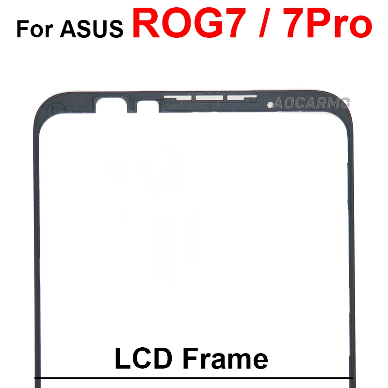 ASUS ROG Phone 7 7Pro Pro 전면 스크린 스탠드 베젤 프레임 LCD 디스플레이 브래킷 플라스틱 Hoder 교체 부품