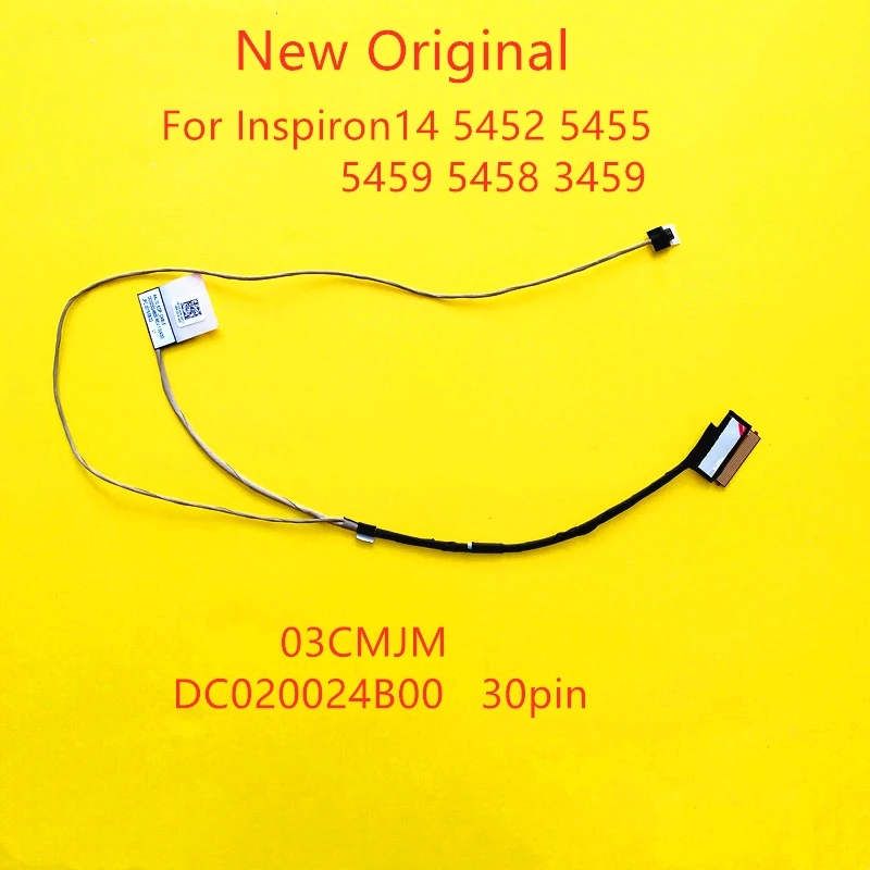 

Новый оригинальный ЖК-кабель LVDS EDP для ноутбука Dell Inspiron14 5452 5455 5459 5458 3459, кабель для экрана 03CMJM DC020024B00 30pin
