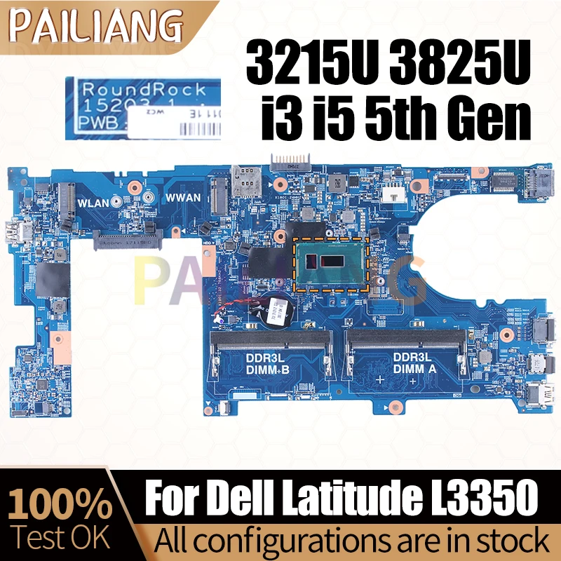 Материнская плата для ноутбука Dell Latitude L3350 материнская плата для ноутбука 15203-1 3215U 3825U i3 i5 5th Gen 0P0WRG 0GPFN8 09VY7H, полностью протестирована