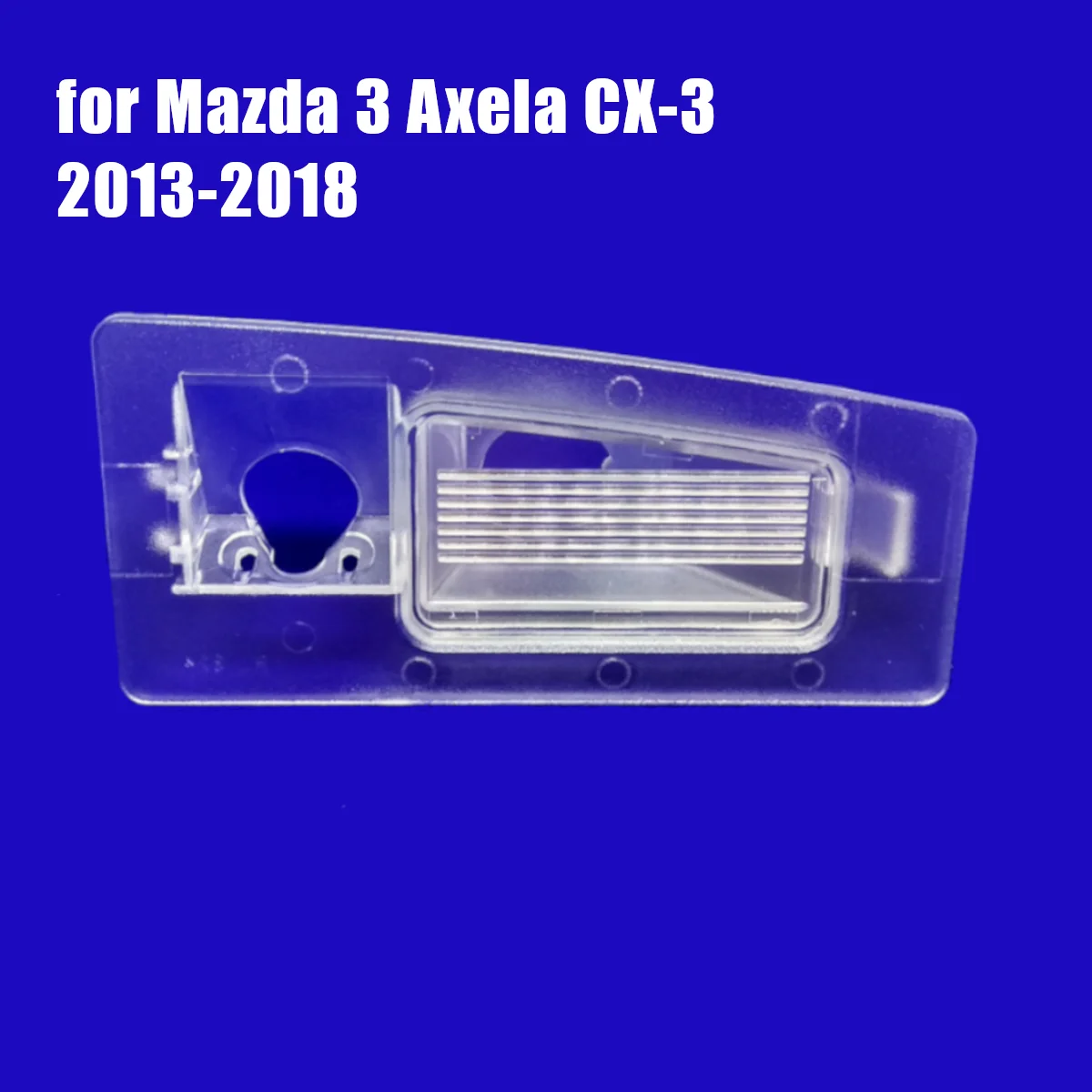 

Car Rear View Camera Bracket Mount Holder License Plate Light Housing for Mazda 3 Axela CX-3 2013-2018