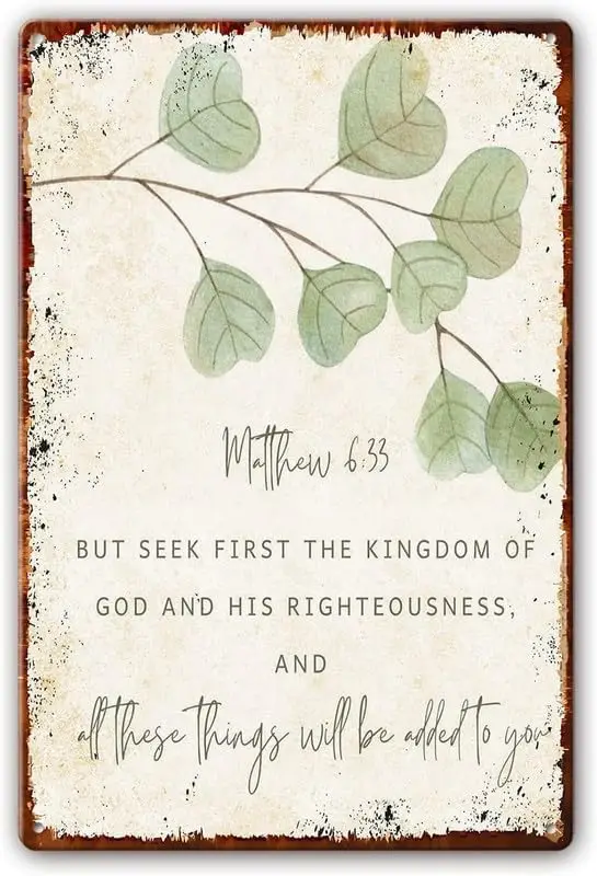 Matthew 6:33 Metal Sign 1