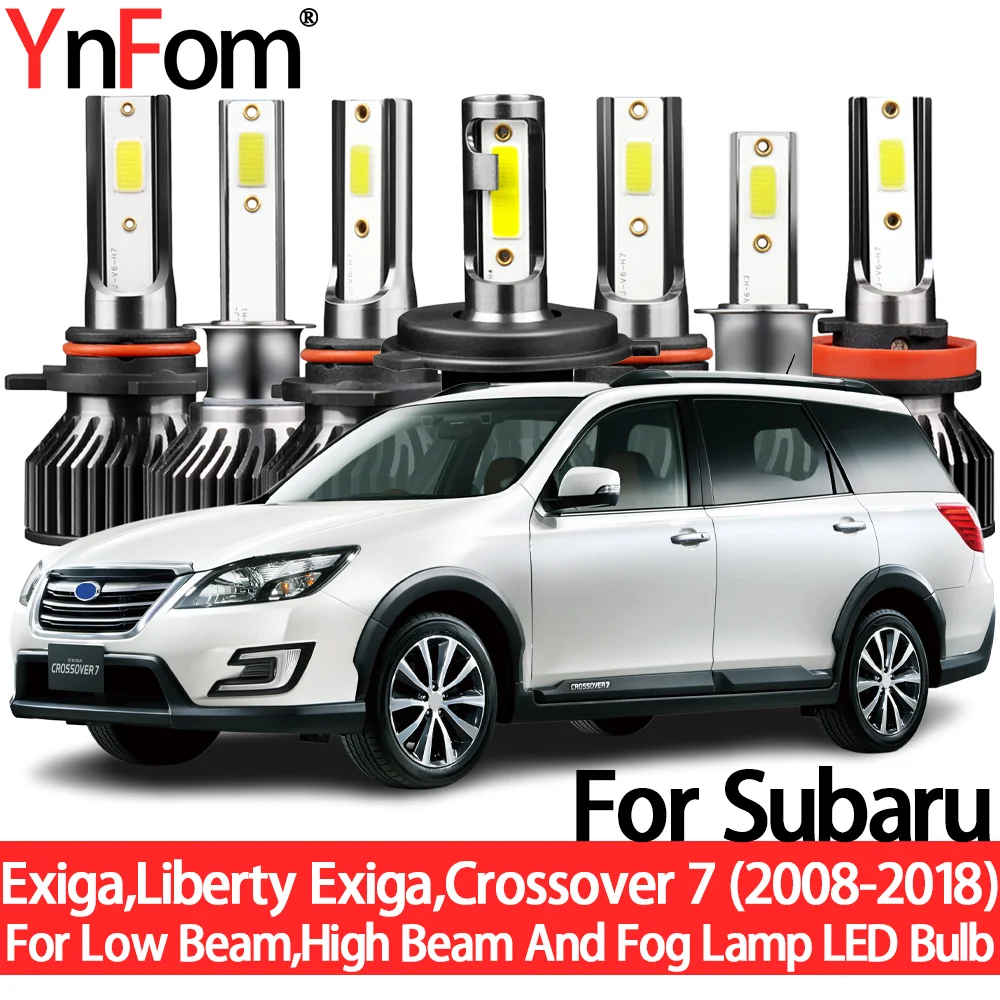 YnFom для Subaru Exiga Liberty Exiga Crossover 7 2008-2018, специальный LED набор лампочек для передних фар ближнего света, дальнего света, противотуманных фар