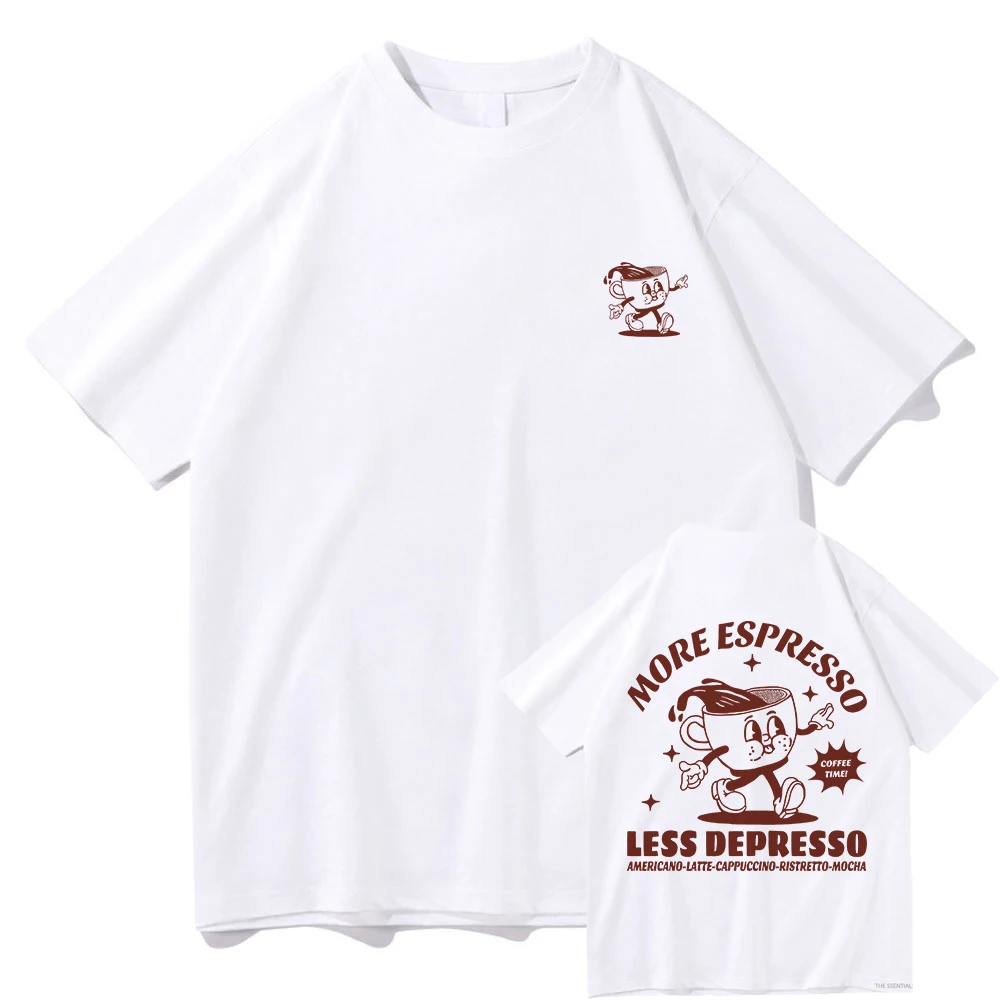 More Espresso Less Depresso T Shirt Men/women Harajuku Vintage Graphic Tshirt Unisex High Quality Tops Retro Cotton Tee Shirts 2