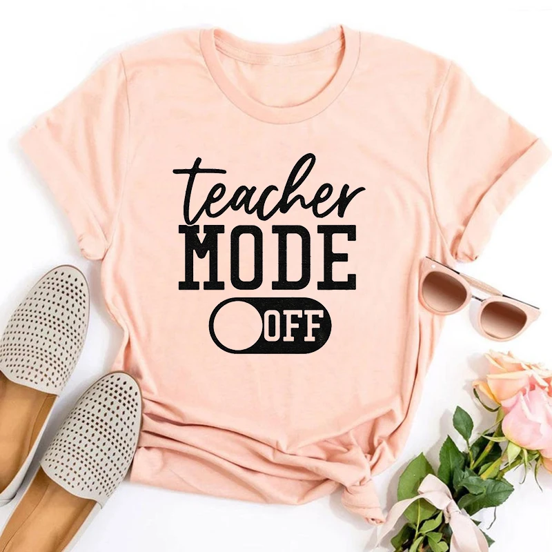 

Teacher Mode Off Funny Teaching Graphic Tees Cute Back To School Shirt Teacher Quotes Tops Summer Clothes Women L