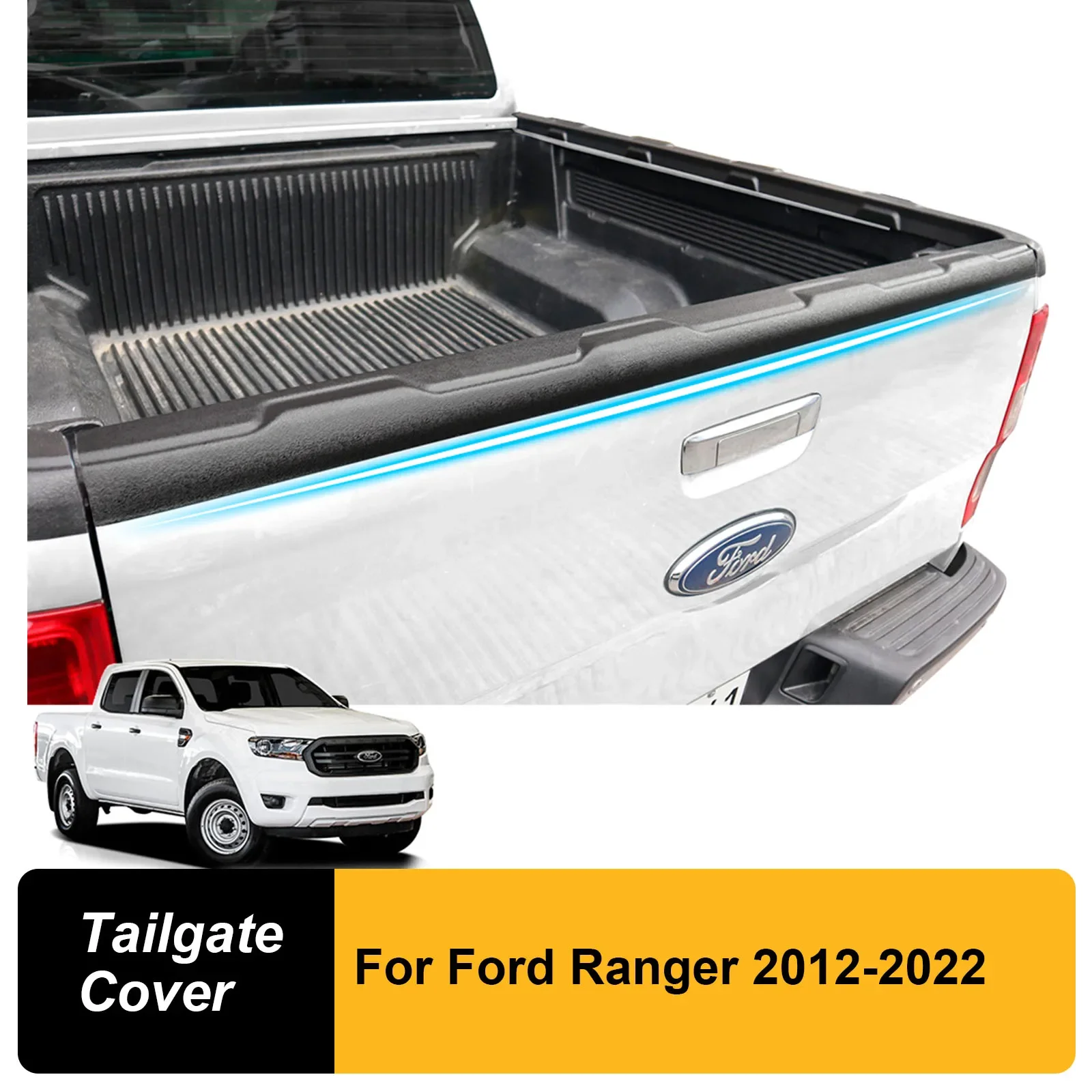 

Textured surfaces Tailgate Cover Protector Trim For Ford Ranger 2012-2022 T6 T7 T8 Double Cabin Raptor Models 4x4 Car Styling