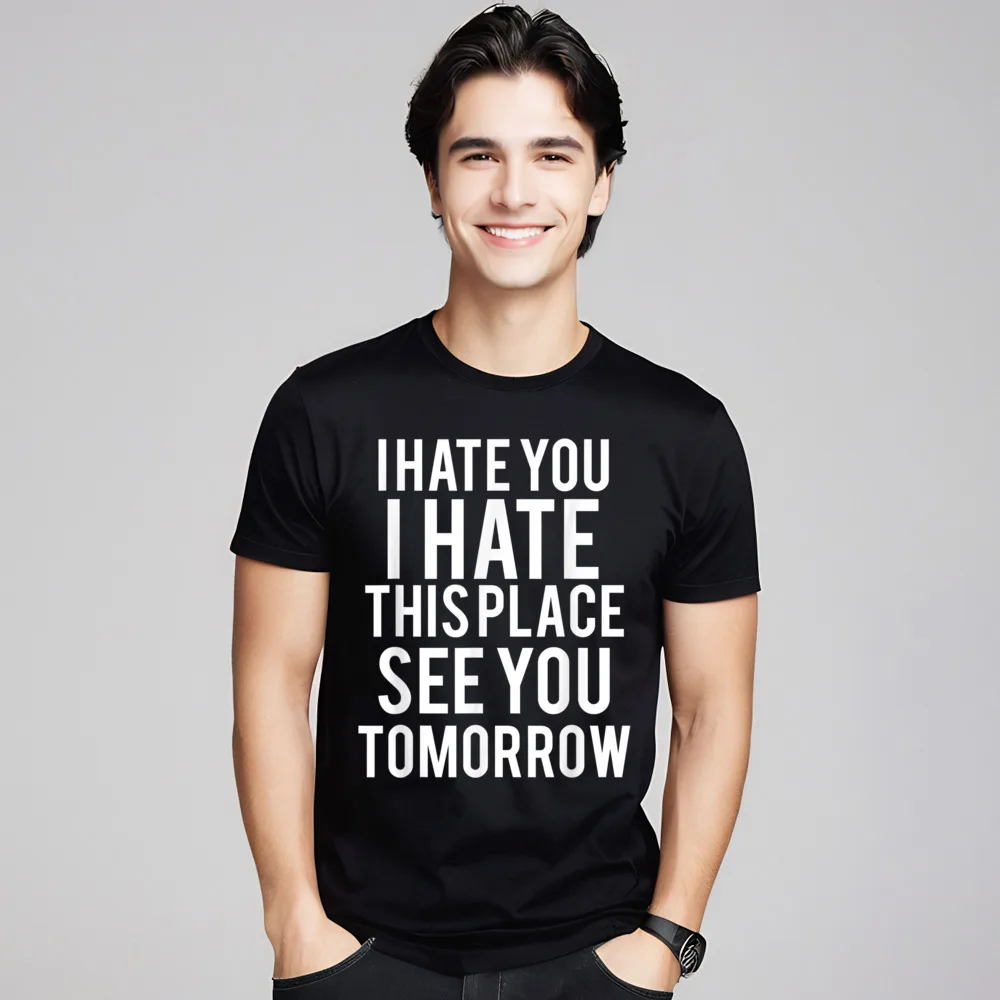 Cotton Fabric Youth Short Sleeve I Hate This Place See T-shirts Print Tops Tees Graphic Summer Crew Neck T-shirts I Hate This Place See You Tomorrow Funny Gym T-Shirt__19968
