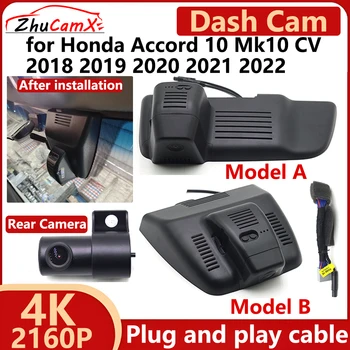 ZhuCamXfor Honda Accord 10 Mk10 CV 2018 2019 2020 2021 4K UHD 2160P Car DVR Dash Cam Camera Night Vision Recorder Plug and Play