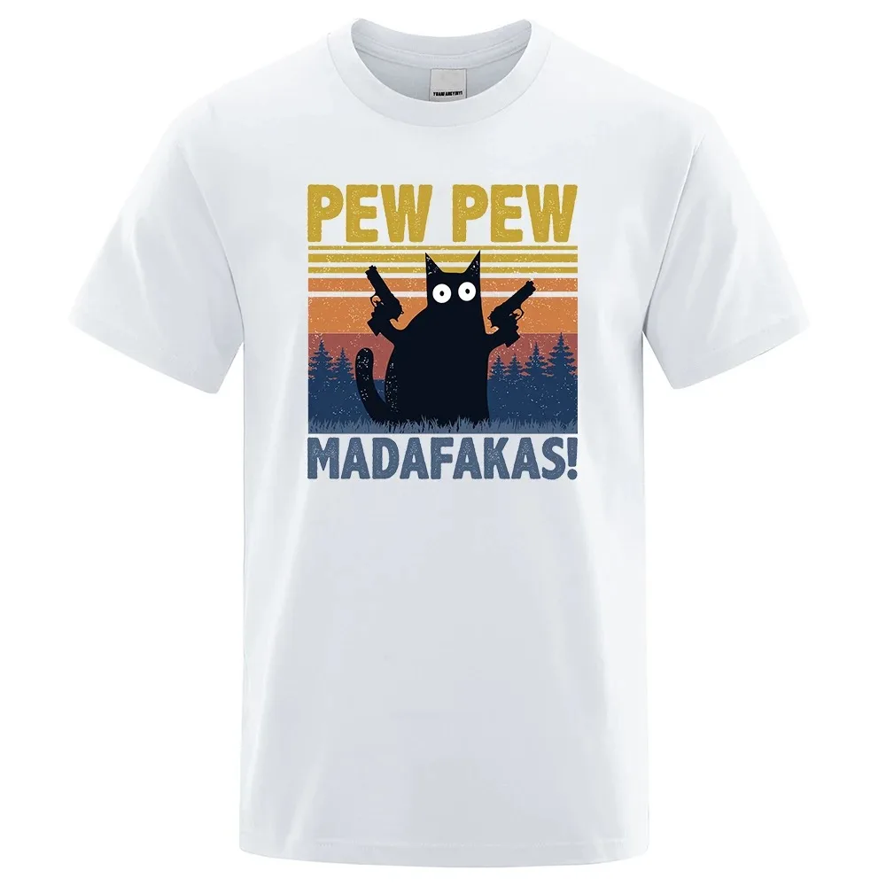 

Pew Pew Madafakas Cat T Shirt Summer T shirt Men Short Sleeve Novelty Funny Vintage Tops Shirts Tee T-Shirt Crew Neck Streetwear