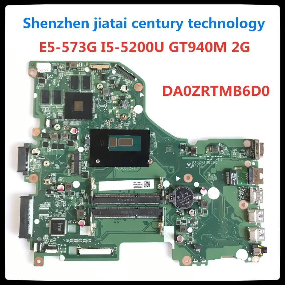 

E5-573G Motherboard For Acer Aspire E5-573G E5-573 mainboard I5-5200U GT940M -2GB DA0ZRTMB6D0 Test work 100% original