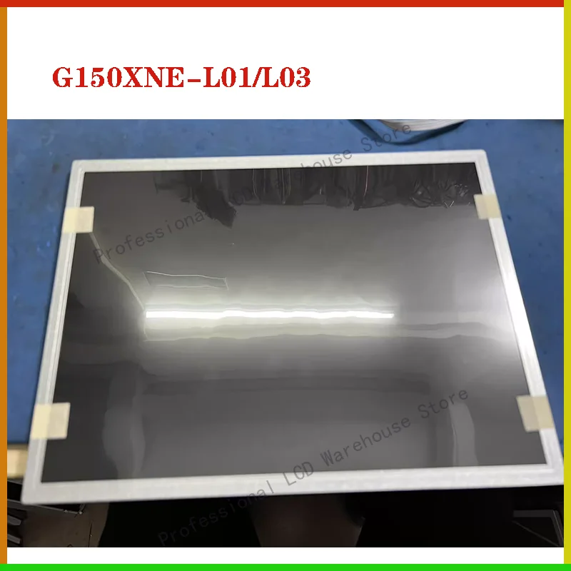 Original G150XNE-L01 G150XNE-L03 G150XNE L03 G150XNE L01 Grade A+ 15" inch LCD Display Screen Panel 1024*768