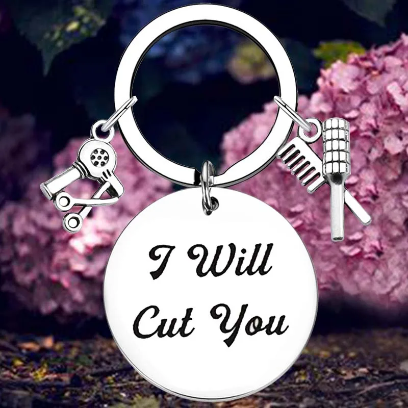 

Hair Stylist Hairdresser Keychain Barbers Key Rings Cosmetology, Beautician Graduation Gift I Will Cut You