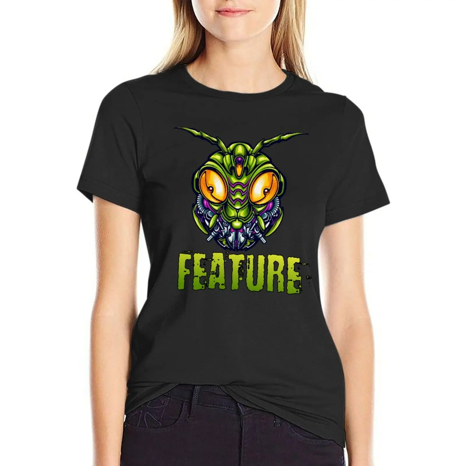 Bug feature | Web humor | Hacker, Developer T-Shirt blanks aesthetic clothes cute tops clothes for Women