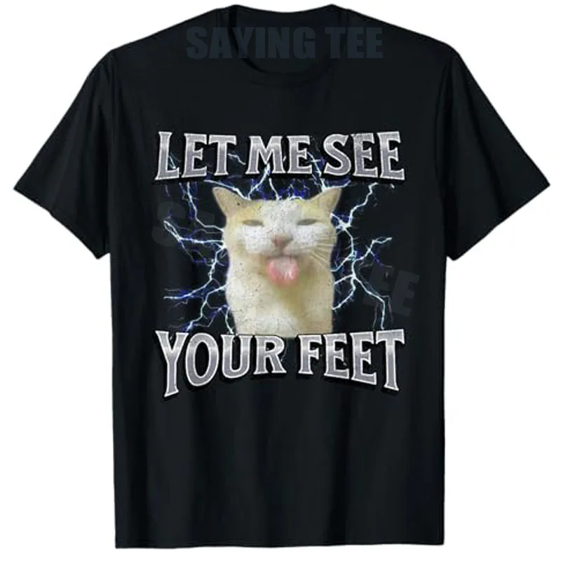 Your Feet Funny Offensive Cat Meme Bootleg Graphic T-Shirt for Men Women Y2k Humor Oiia Oiia Cat Joke Saying Tee Kitty Lover Top