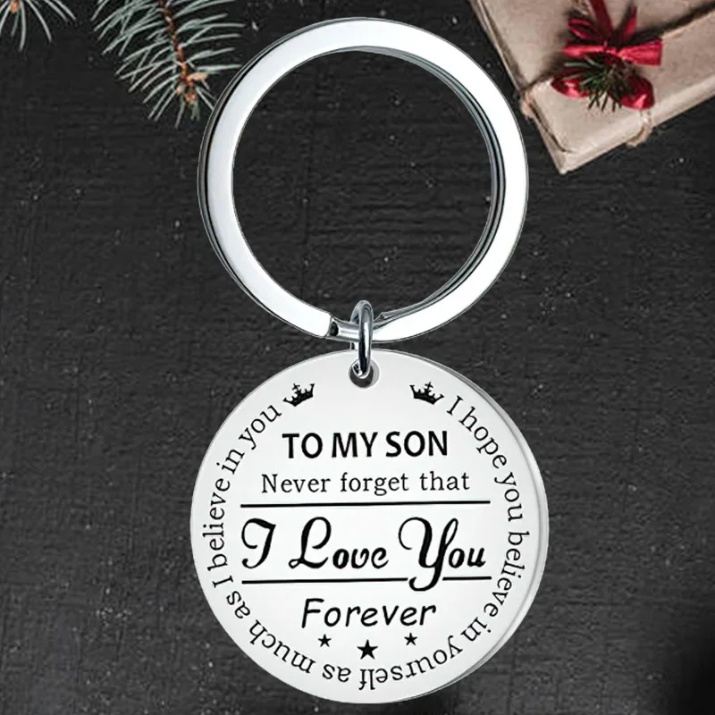

Cute To My Son Keychain Pendant Sweet 16th 18th 21st Birthday Graduation Christmas Key Chain Never Forget That I Love You