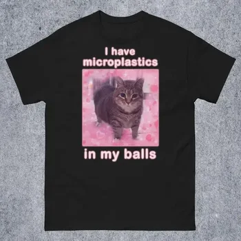 I Have Microplastics in My Balls Funny Cat Meme T-shirt Gift for Women Ironic Cats Shirt Stupid Silly Gifts Goofy Ahh Cat Tee 1