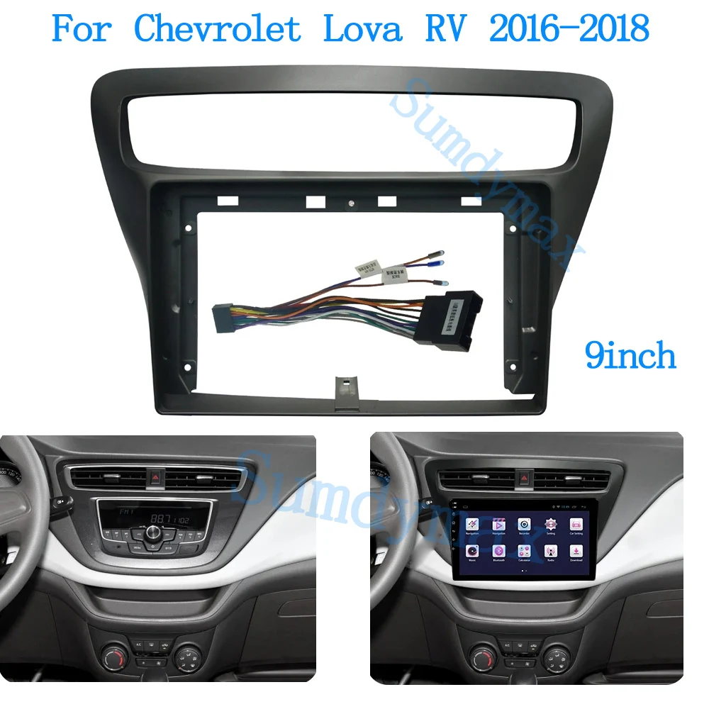 

Автомобильный радиоприемник 9 дюймов, облицовка для Chevrolet Lova RV 2016 2017 2018, рамка панели приборной панели 2 Din, DVD, GPS, Mp5, Android-плеер, комплект для отделки
