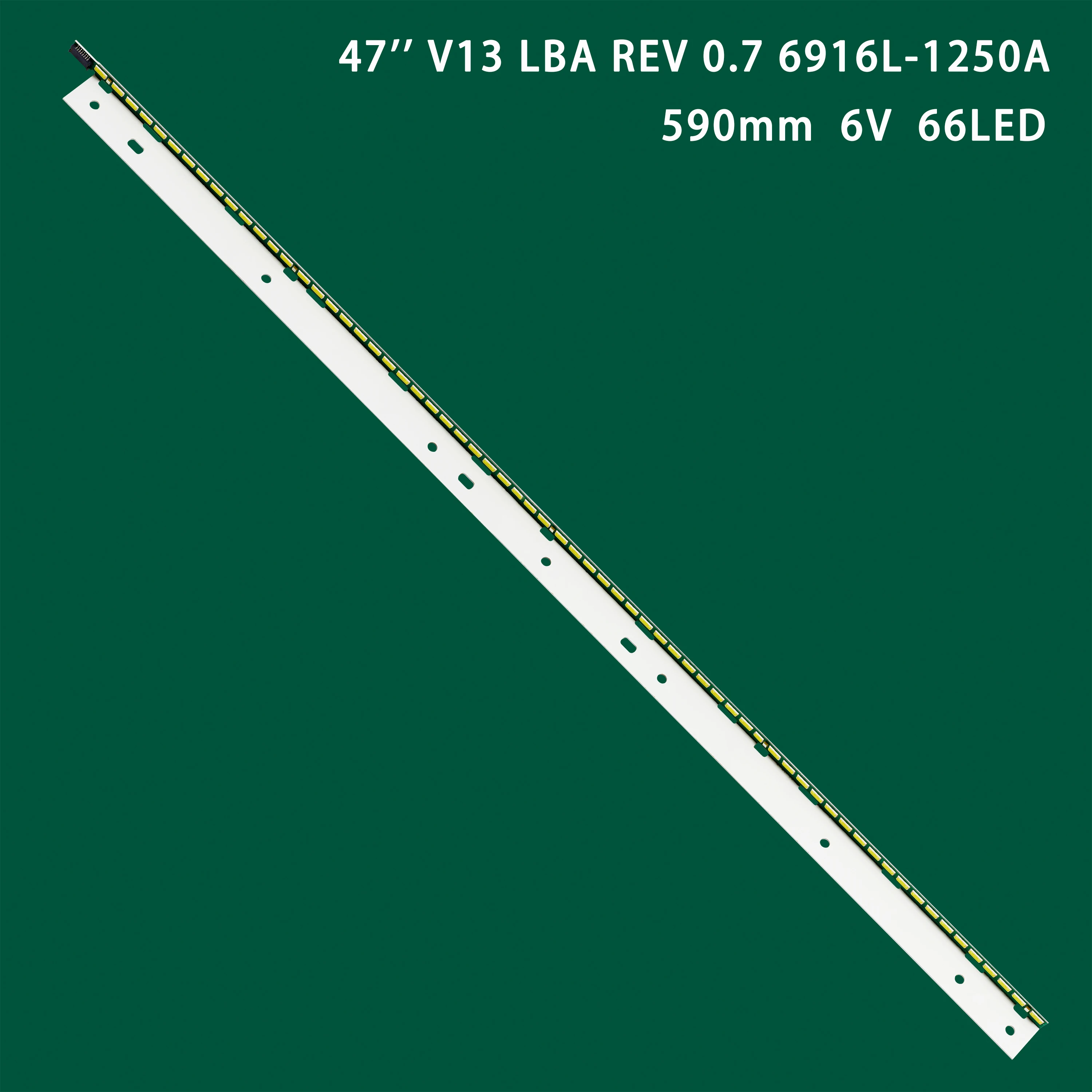 

LED backlight strip For Panasonic TX-L47DT50E TX-LR47ET60 TX-L47ET61B 47" V13 LBA REV 0.7 LC470EUD FF F1 6916L-1250A 6922L-0078A