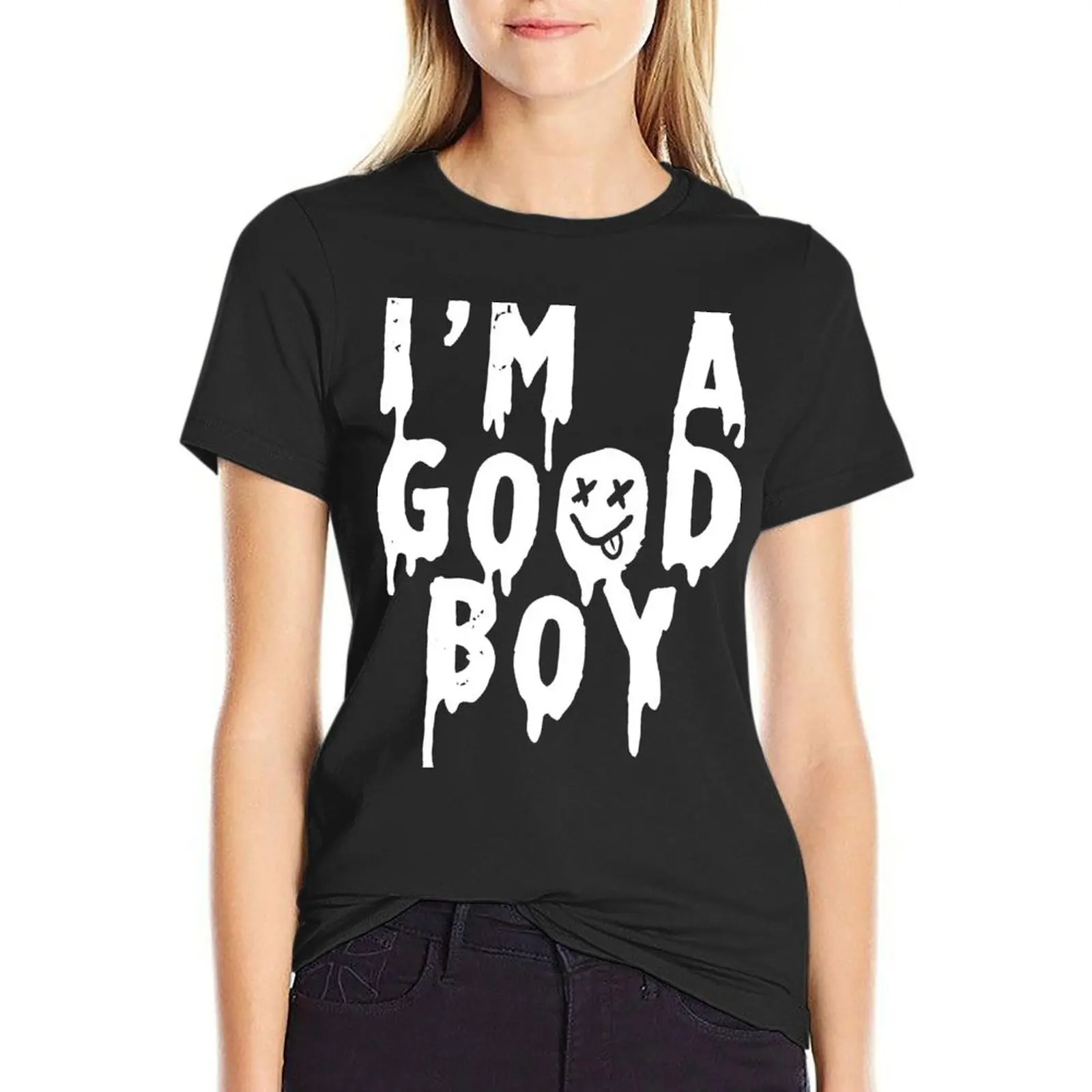 

I＊m a Good Boy T-Shirt kawaii clothes tops ariat shirts for Women