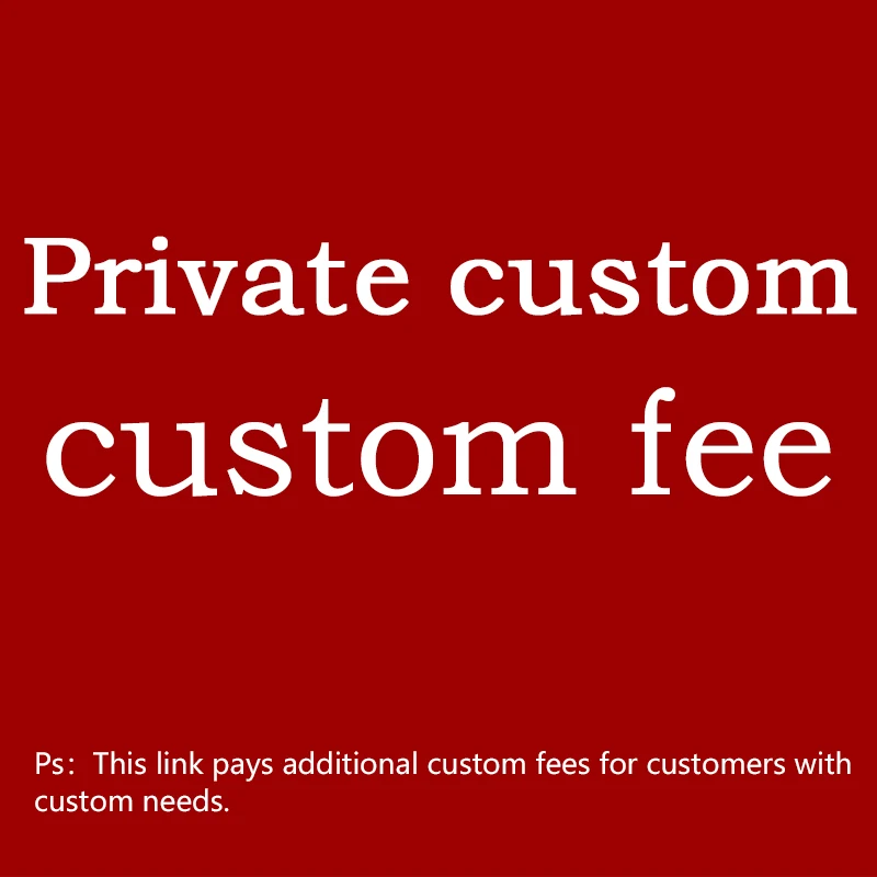 

This is a custom fee, please purchase under the guidance of the merchant