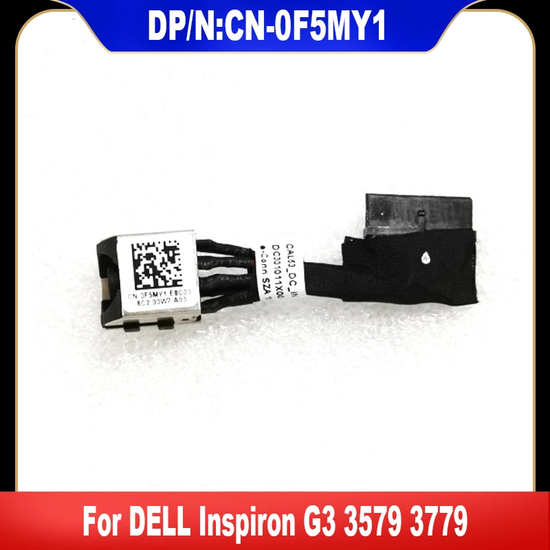 

0F5MY1 новый оригинальный для ноутбука Dell Inspiron G3 3579 3779 с разъемом питания постоянного тока и ремнем памяти CN-0F5MY1 F5MY1 Высокое качество Быстрая доставка
