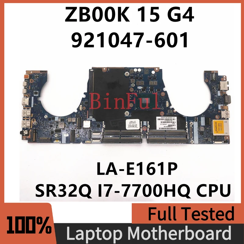 

921047-601 921047-001 921047-501 Mainboard For Zbook 15 G4 Laptop Motherboard CPW50 LA-E161P With SR32Q I7-7700HQ CPU 100%Tested