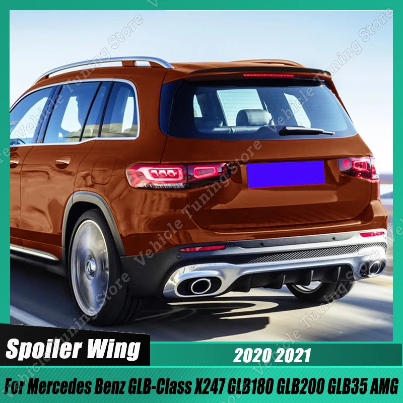 

For Mercedes Benz GLB-Class X247 GLB180 GLB200 GLB35 AMG 2020-2021 Car Rear Roof Lip Trunk Spoiler Wing Body Kits Accessories