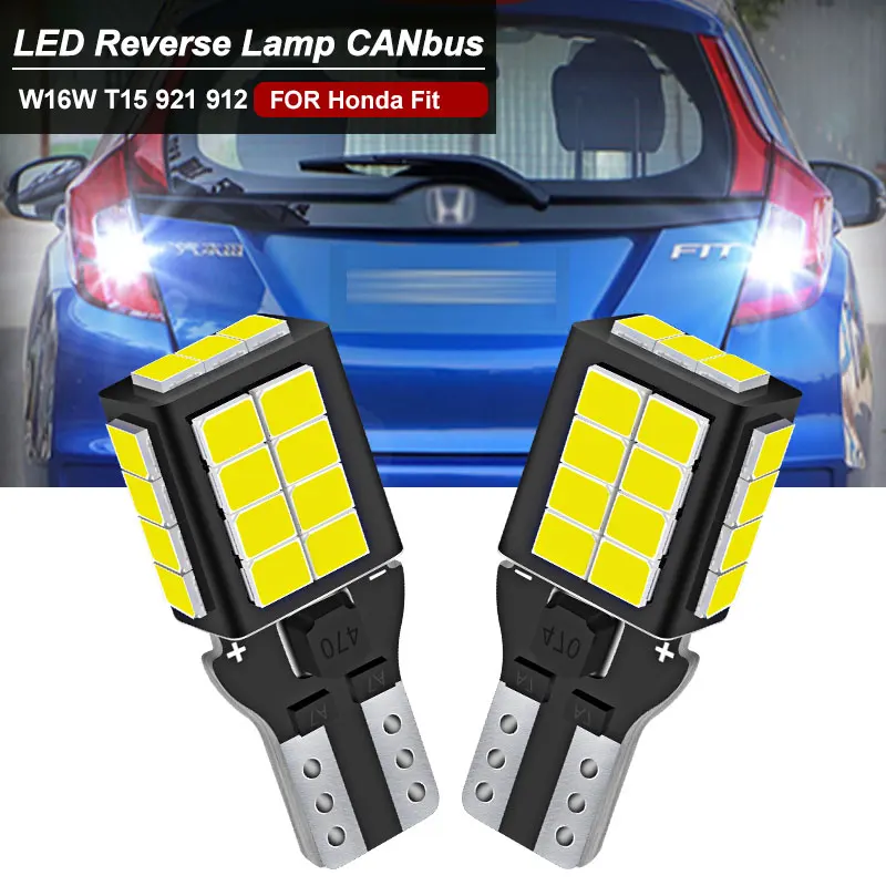 

2pcs LED Reverse Light CANbus For Honda Fit Jazz 2009 2010 2011 2012 2013 2014 2015 2016 2017 2018-2021 T15 W16W Back Up Lamp