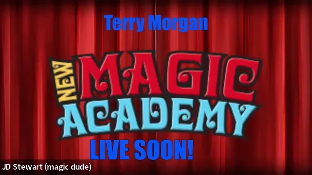 

New Magic Academy by Terry Morgan -Magic Trick