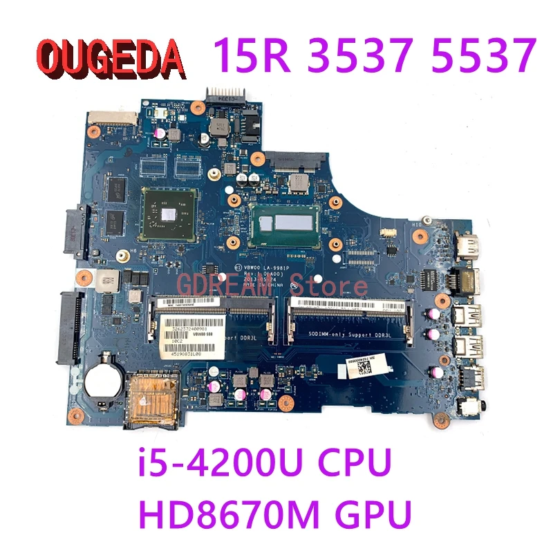 

OUGEDA CN-0MXM3Y VBW00 LA-9981P For Dell inspiron 15R 3537 5537 Laptop motherboard i5-4200U CPU HD8670M GPU main board full test