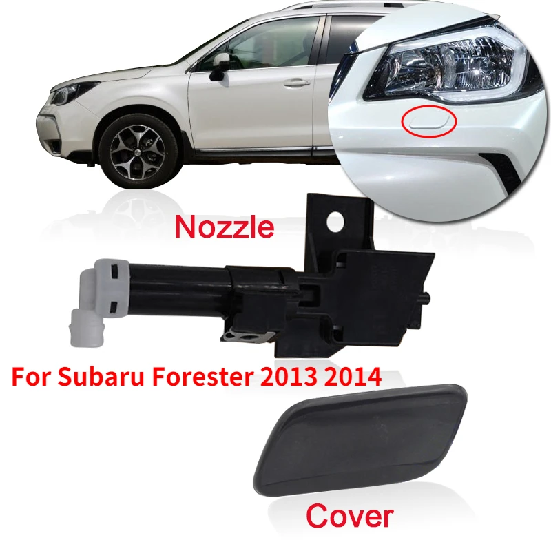 CAPQX For Subaru Forester 2013 2014 Front HeadLight headlamp Washer Nozzle  and Cover Spray Jet cap Housing House