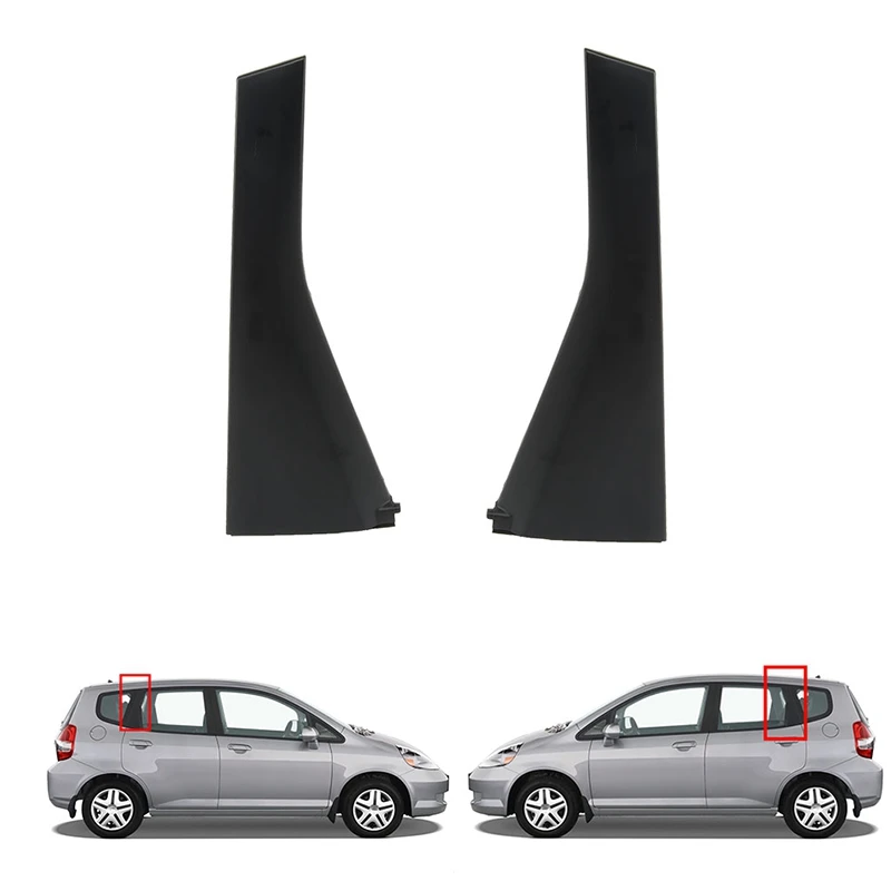 Car Rear Door Outer Pillar Garnish Trim Panel For HONDA FIT JAZZ GD1 GD3 2003-2008