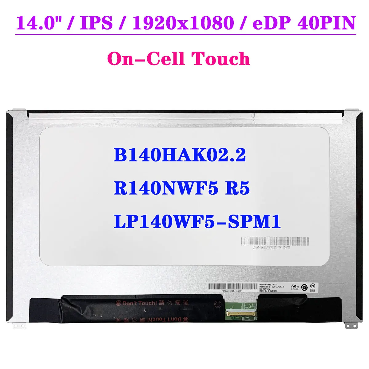 

14.0" Laptop LCD Touch Screen B140HAK02.2 Fit R140NWF5 R5 LP140WF5-SPM1 FHD 1920x1080 IPS Display Matrix Panel EDP 40Pin