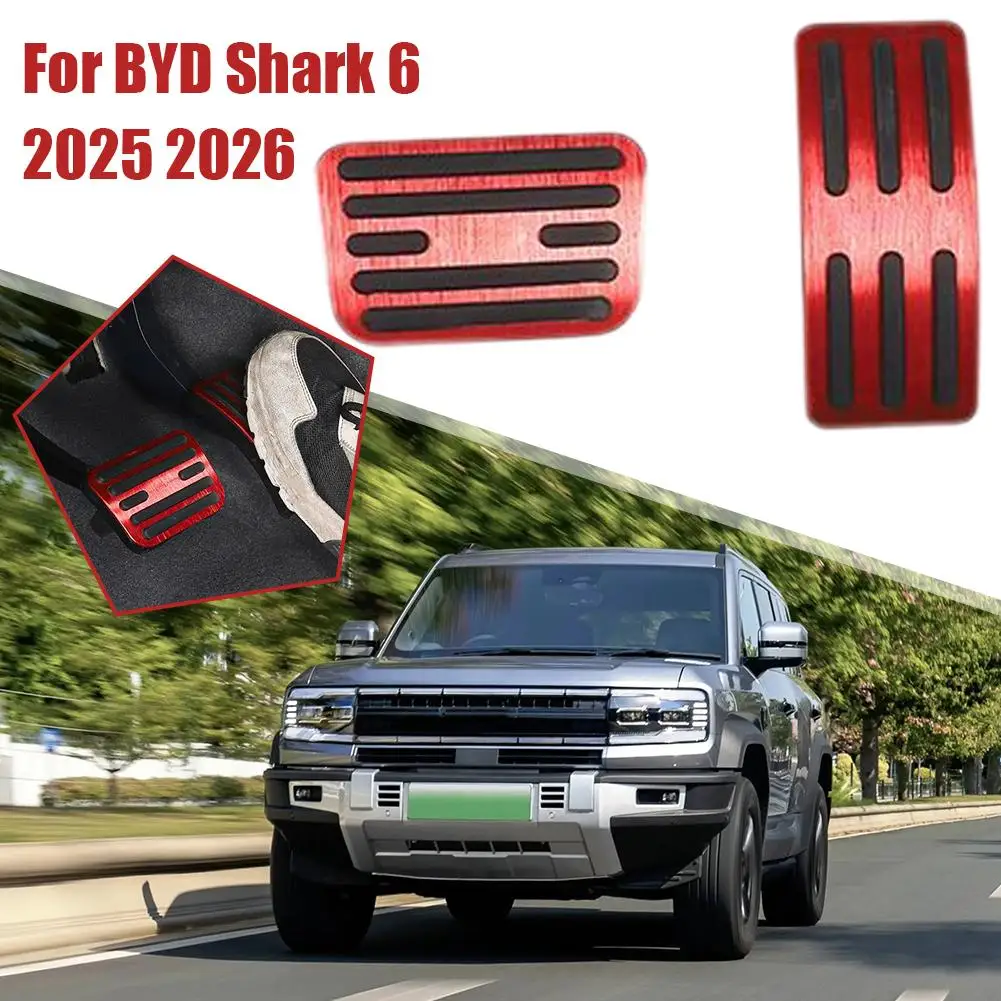 For Byd Shark 6 Alumium Alloy Rubber Brake Anti-Slip SHARK Accelerator Styling Pedal Accessories Auto N Cover EWW W5F7