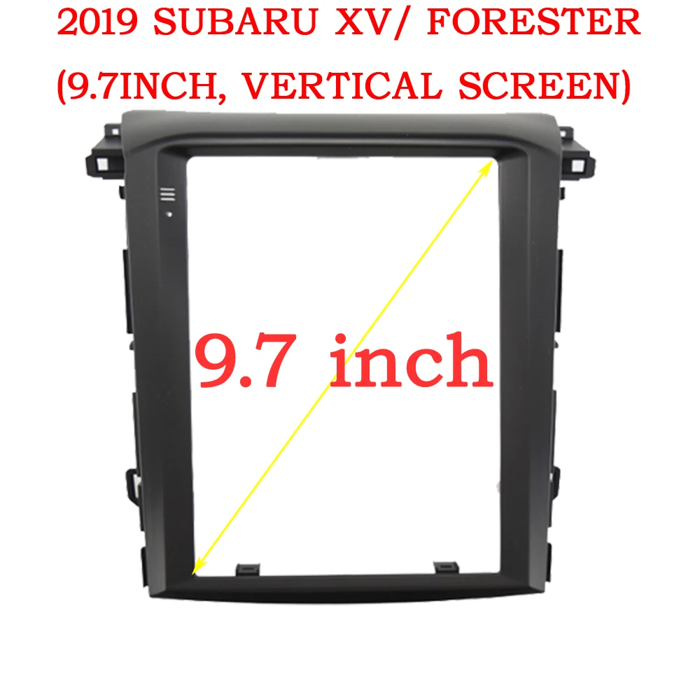

9.7 Inch 2 Din Car Radio Fascias For SUBARU XV/ FORESTER 2019 Tesla Style Multimedia Frame Player Navigation DVD Panel Trim