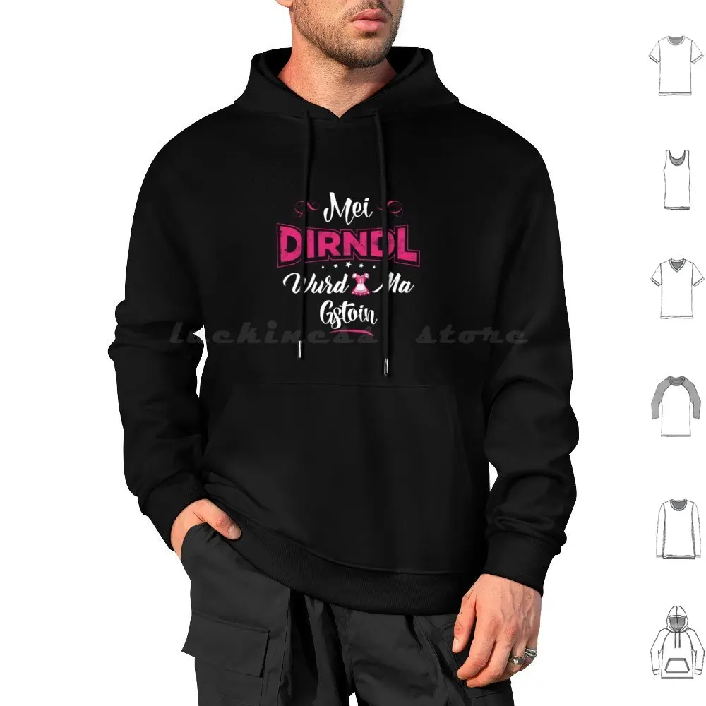 

Dirndl Funny Sayings Gift Hoodie cotton Long Sleeve Dirndl Bavaria Oktoberfest Beer Bavarian Germany Leather Pants Meadows