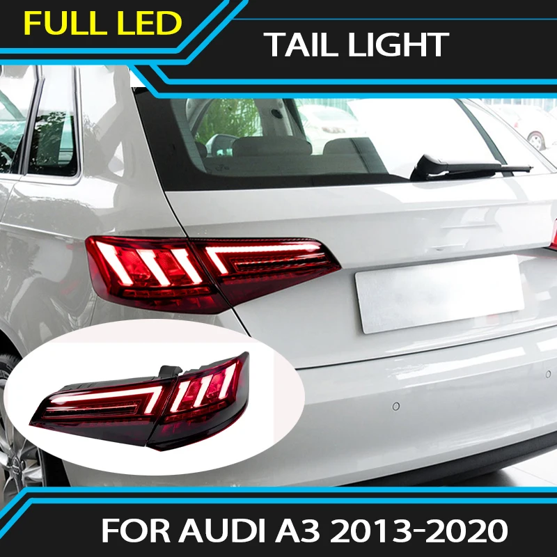 

LED Taillights For Audi A3 2013-2020 DRL Brake Light Driving Reversing Lamp Turn Signal Tail Light Auto Assembly
