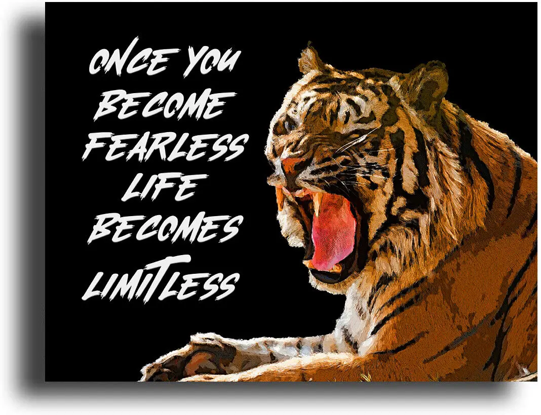 

Tiger Fearless Motivational Print Art Canvas Poster For Living Room Decor Home Wall Picture