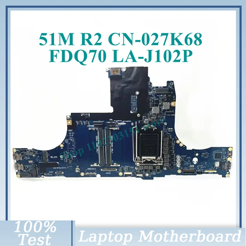 

CN-027K68 027K68 27K68 Mainboard FDQ70 LA-J102P For Dell Alienware Area 51M R2 Laptop Motherboard 100% Fully Tested Working Well