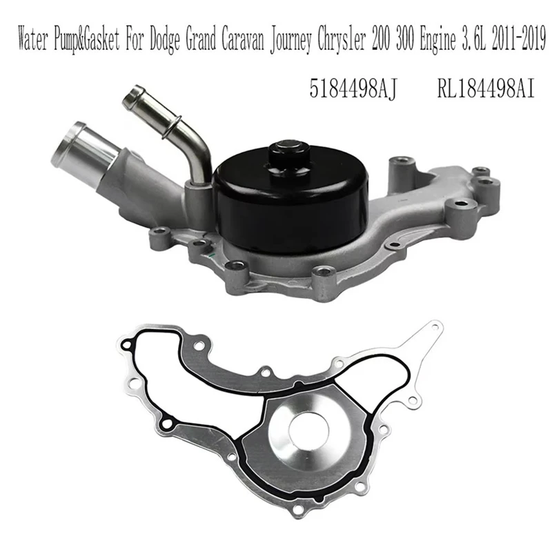 5184498AJ Water Pump&Gasket For Dodge Grand Caravan Journey Chrysler 200 300 Engine 3.6L 2011- RL184498AI