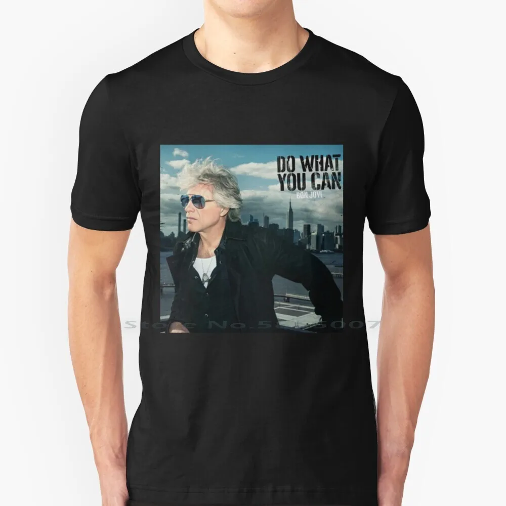 Do Jov Can What Bon You T Shirt Cotton 6Xl Musictshirt Tourshirt Tour Jon Gnr Musicshirt