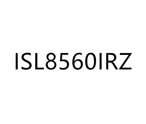 

ISL8560IRZ ISL8560 QFN20