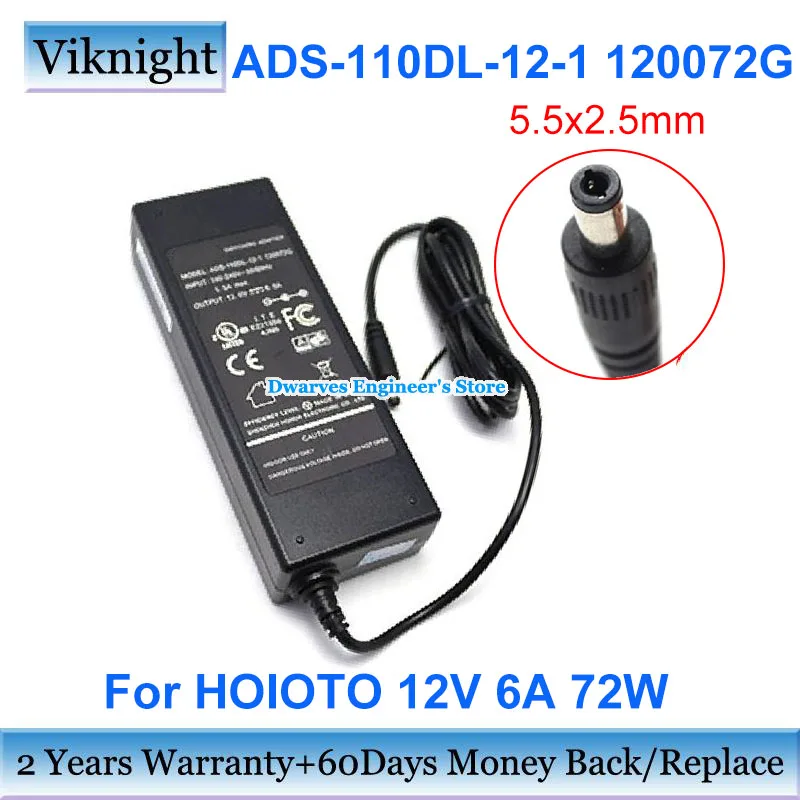 

Genuine 72W 12V 6A AC Adapter ADS-110DL-12-1 120072G Laptop Charger for HOIOTO Power Supply With 5.5x2.5mm Tip