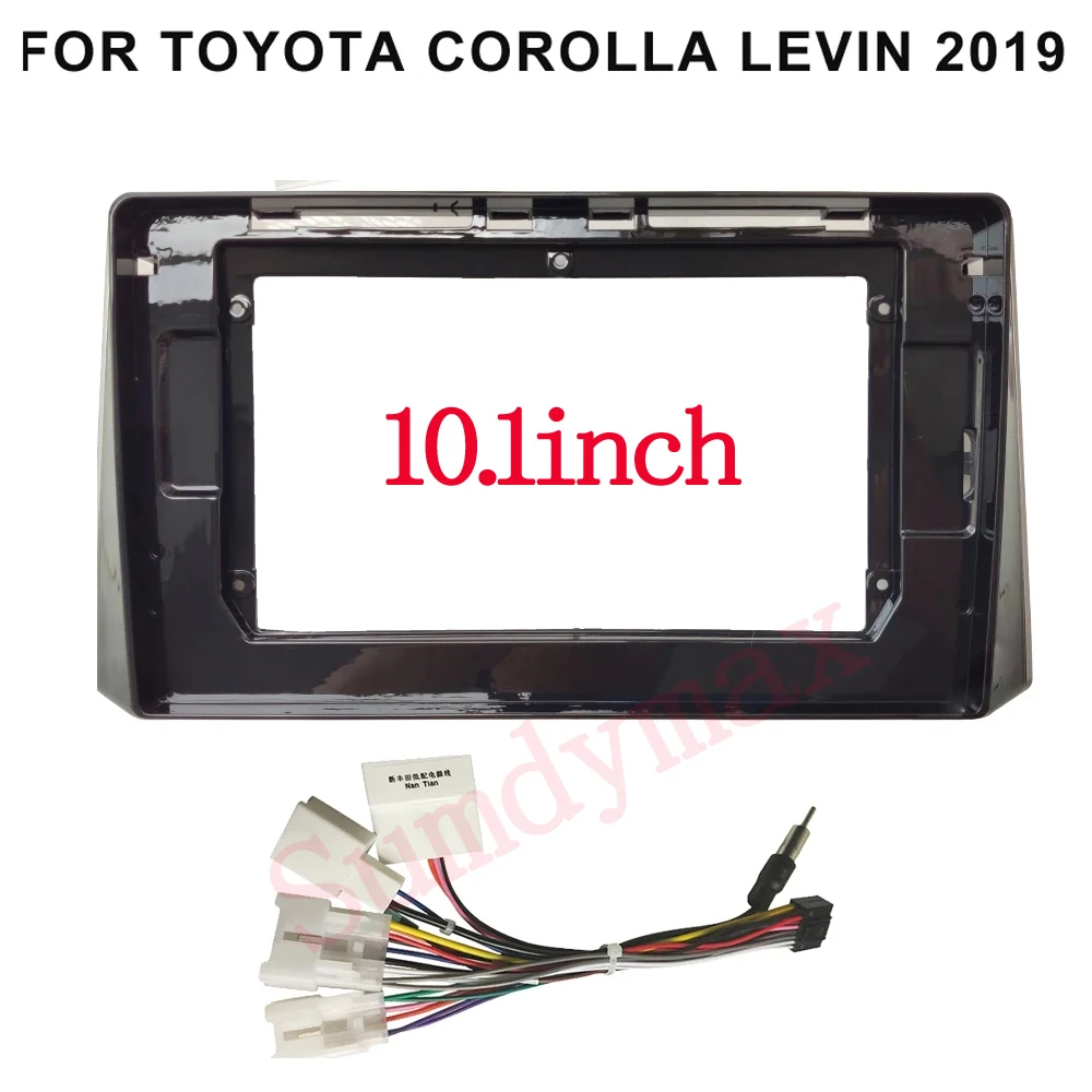 

2din Car Frame Fascia Adapter For TOYOTA Corolla Levin 2019 10.1inch big screen Android Radio Audio Dash Fitting Panel Kit