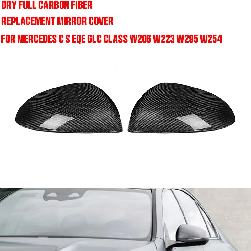 

Dry Full Carbon Fiber Car Side Mirror Cover Replacement Mirror Cover for Mercedes for Benz C S EQE GLC Class W206 W223 W295 W254