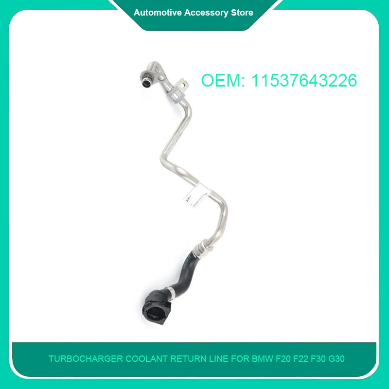 

11537643226 1Piece Turbocharger Coolant Return Line Hose For BMW F20 F30 G30 G31 G38