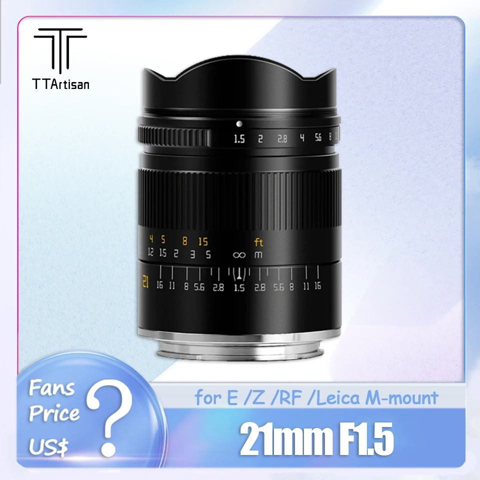 

TTArtisan 21mm F1.5 Full Frame Manual Focus Wide Angle Camera Lens for Sony A7 A5000 NEX-3N Canon RF Nikon Z5 Sigma L Mount