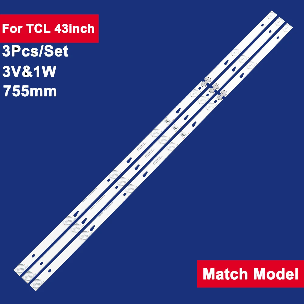 

3Pcs 755mm For TCL 43inch LED Backlight TV Strip 7Leds 43A9000 43D2700 LE4RA2R1-D-K LB430T-HR1CK HR-46329-00042 4C-LB430T-HR1CK