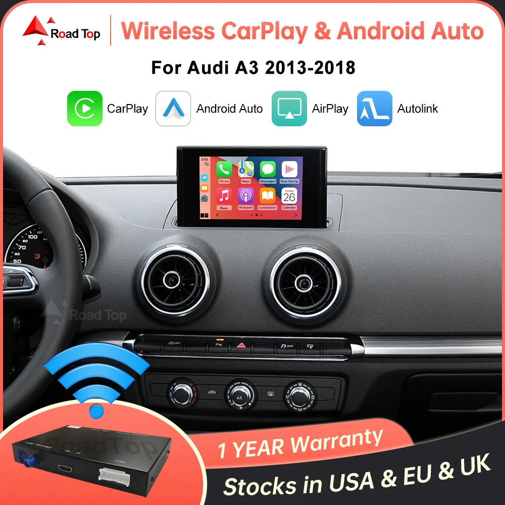 Road Top Wireless CarPlay Android Auto Decoder for Audi A3 2013-2018 with AirPlay Mirror Link Car Play USB Rear Camera Functions