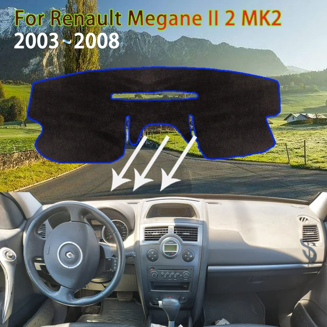 For Renault Megane II 2 MK2 2003~2008 2005 Dashboard Mat Cover Dustproof  Protector Sunshade Cover Car Anti-dirty Pad Accessories